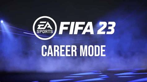 Modo Carrera Fifa 23 Nuevas Características Y Cambios Esperados