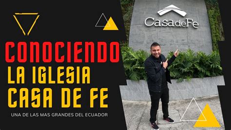 Conociendo Iglesias Cristianas Iglesia Casa De Fe Guayaquil Ecuador