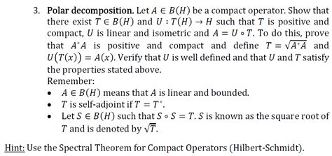 Solved Positive Operators Let H Be A Hilbert Space We Say Chegg