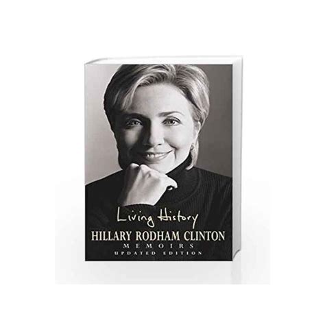 Living History By Hillary Rodham Clinton Buy Online Living History Book