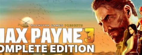 Max Payne 3 Complete Edition ALL DLCs Español Pc aquiyahorajuegos