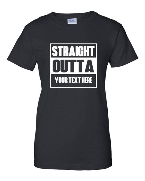 Womens Straight Outta Shirt Personalized Customized T Shirt Custom