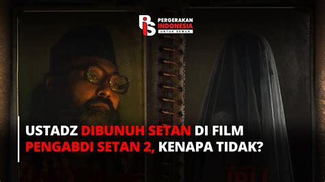 USTADZ DIBUNUH SETAN DI PENGABDI SETAN 2 KENAPA TIDAK Rizka Putri