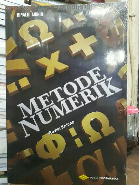 Jual Metode Numerik Revisi Kelima Karangan Rinaldi Munir Penerbit