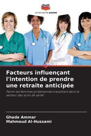 Facteurs Influen Ant L Intention De Prendre Une Retraite Anticip E