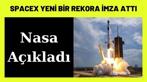 Elon Musk ın Şirketi SpaceX İle Uzaya Giden Astronotlar Rekor Kırdı