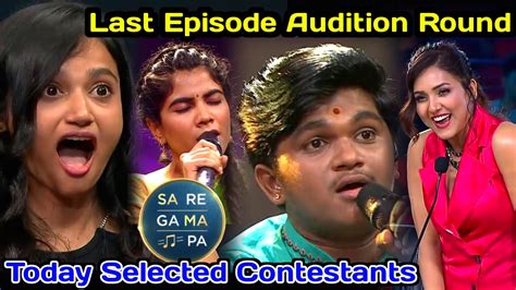 Last Episode Of Audition Round Saregamapa Today Episode Select