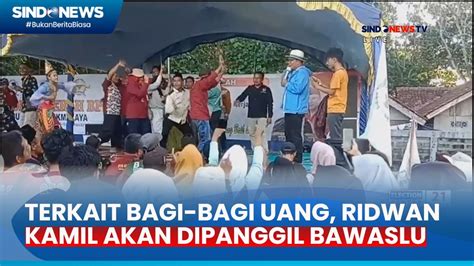 Bawaslu Jabar Akan Panggil Ridwan Kamil Terkait Bagi Bagi Uang Di Acara