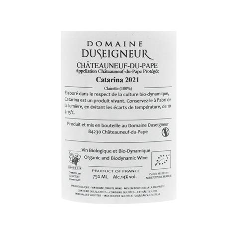 Domaine Duseigneur Catarina Blanc 2021 Chateauneuf Du Pape Bio