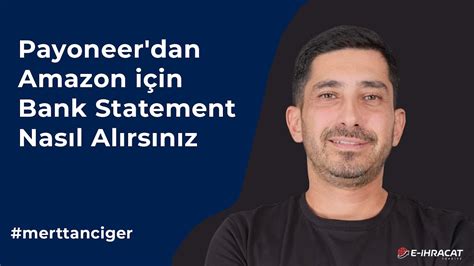 3 Payoneer dan Amazon için Bank Statement Nasıl Alırsınız Sıfırdan