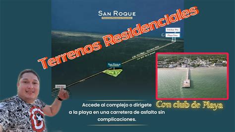 San Roque Terrenos Residenciales Con Club De Playa A Youtube