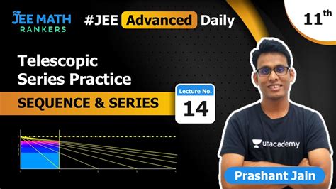 Class XI JEE Sequence And Series Telescopic Series Practice JEE Math