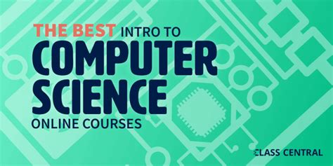 The Best Intro To Computer Science Courses According To Your Reviews — Class Central