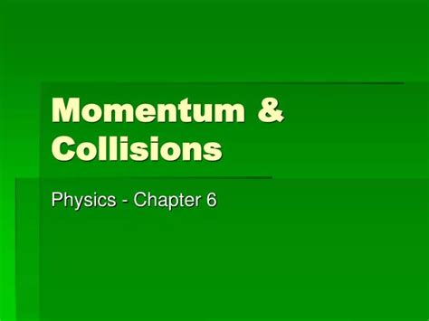 PPT - Momentum & Collisions PowerPoint Presentation, free download - ID ...