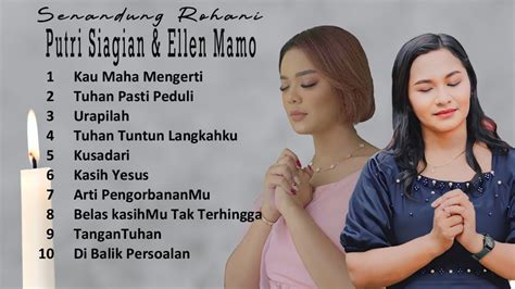 Putri Siagian Ellen Mamo Senandung Rohani YouTube