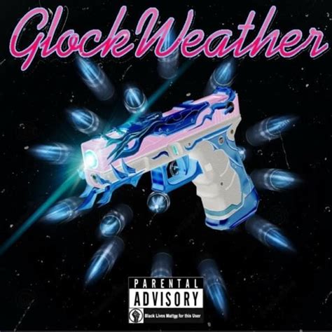 Kid Glock Glockweather Lyrics And Tracklist Genius