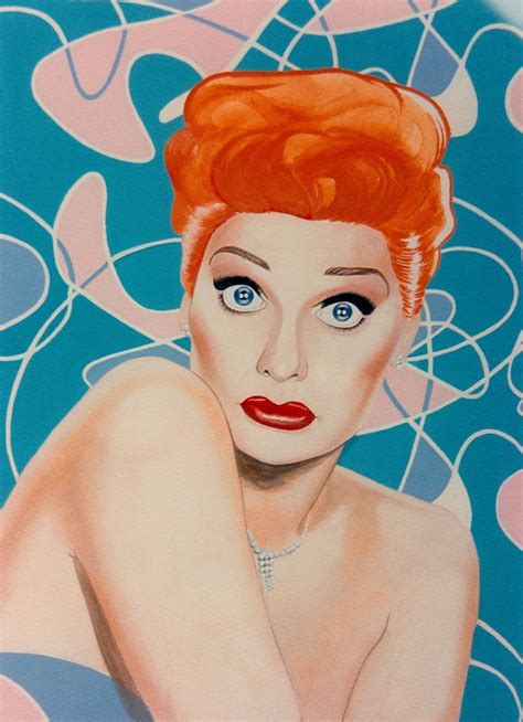 I Love Lucy Lucille Ball Original Art By Robert Rechter Copyright Please Credit The Artist