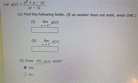 Solved G X ∣x−5∣x2 X−30 A Find The Following Limits If