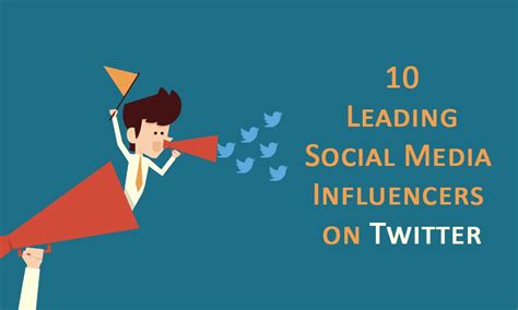 10 Leading Social Media Influencers To Follow On Twitter