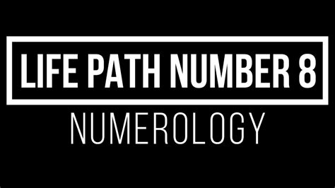 Life Path Number 8 Numerology Destiny Number 8 Youtube