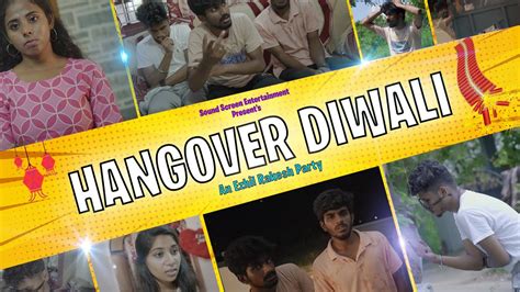 Hangover Diwali Love Short Film Tamil Comedy Best Short Film