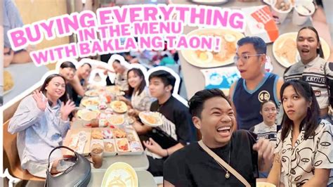 Buying Everything In The Menu With Bakla Ng Taon Riot Sa Kulitan