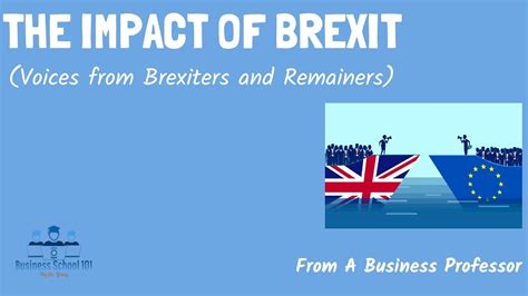 The Impact Of Brexit On Britain Voices From Both Brexiters And