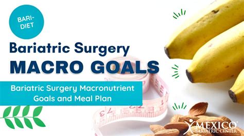 Bariatric Surgery Macronutrient Goals And Meal Plan Mexico Bariatric