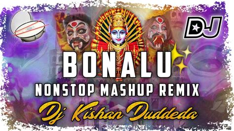 Bonalu 2023 Spcl Nonstop Mashup Remixby Dj Kishan Youtube