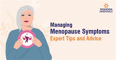 Managing Menopause Symptoms Expert Tips And Advice