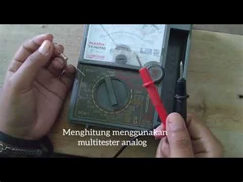 Cara Mengukur Resistor Dengan Multitester Widia Ningrum Youtube