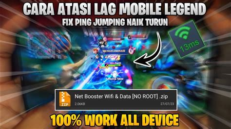 Cara Ampuh Atasi Lag Mobile Legend Terbaru Module Gaming No Root Net