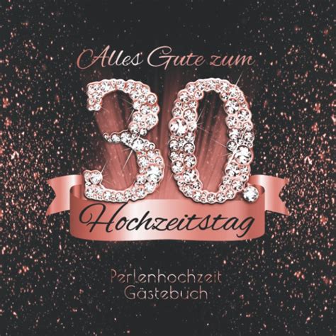 Alles Gute Zum 30 Hochzeitstag PERLENHOCHZEIT Gästebuch Liebevoll