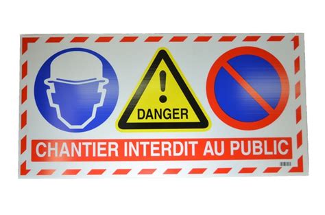 Panneau Chantier Interdit Au Public 800mm X 400mm Accessprotec