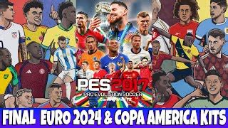 Pes 2017 New Final Kitpack Euro 2024 Copa America 2024 Va Gaming Mp3