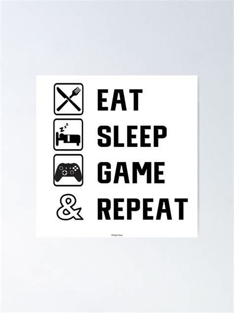 "Eat Sleep Game Repeat" Poster for Sale by RoryHMc | Redbubble