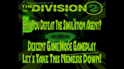 The Division Descent Game Mode Full Play Through To Nemesis Youtube