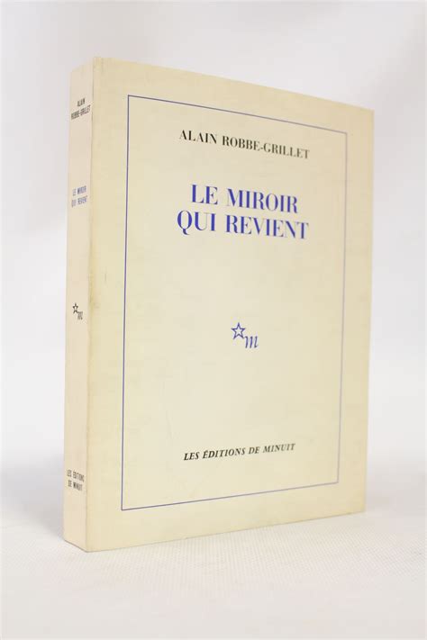 ROBBE GRILLET Le Miroir Qui Revient Signed Book First Edition