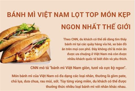 Infographic Bánh Mì Việt Nam Lọt Top Món Kẹp Ngon Nhất Thế Giới