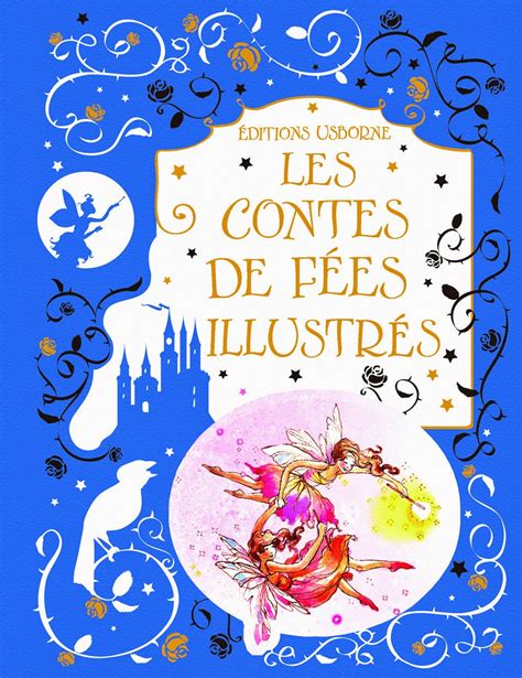 Les Lubies de Ludi Les contes de fées illustrés Editions USBORNE