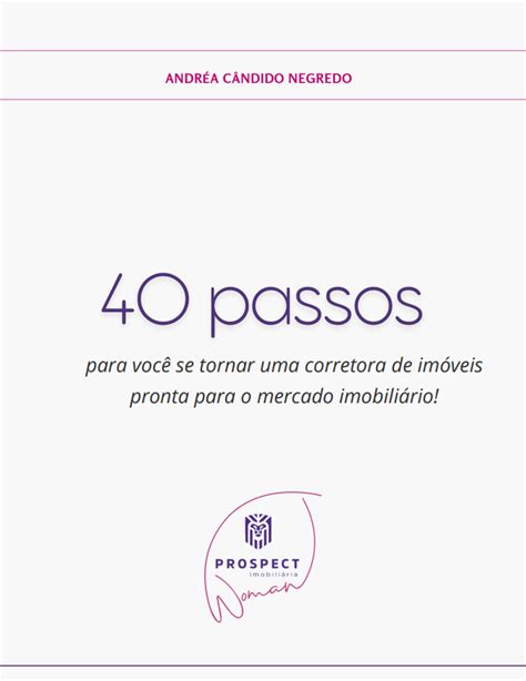 Ebook Passos Para Voc Se Tornar Uma Corretora De Im Veis Pronta