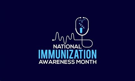 August Is National Immunization Awareness Month Staffing App