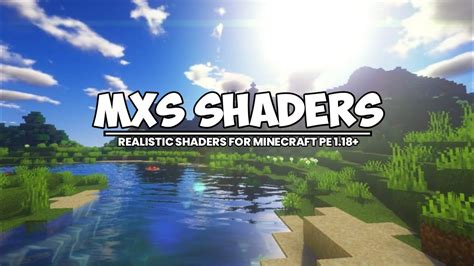 Top 1 Shaders For Mcpe 1 18 MXS SHADERS Realistic Shaders For