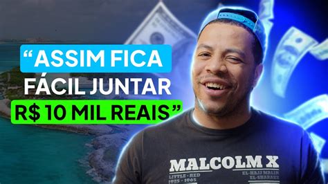 Passo A Passo Para Voc Conseguir Juntar R Mil Reais Youtube