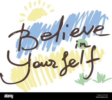 Believe In Yourself Doodle Grunge Lettering Brush Calligraphy Text