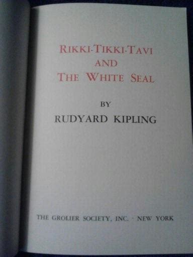 Rikki Tikki Tavi And The White Seal By Rudyard Kipling Very Good Soft