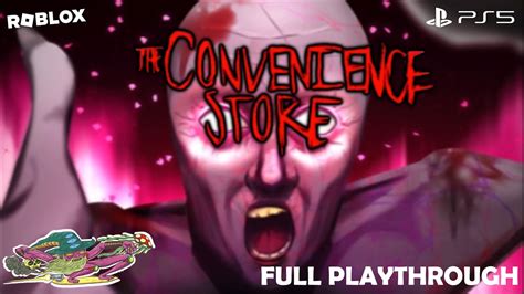 Roblox The Convenience Store Ps Full First Time Playthrough