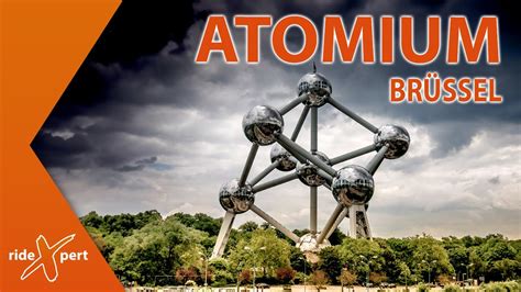 Mal was Anderes Das Atomium in Brüssel by RideXpert in 4K