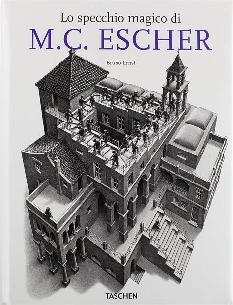 Lo Specchio Magico Di M C Escher Bruno Ernst Amazon It Libri