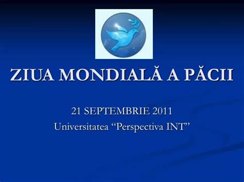 PPT ZIUA MONDIAL Ă A PĂCII PowerPoint Presentation free download